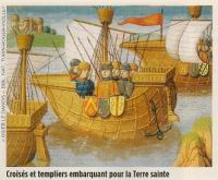 Croises et Templiers embarquant pour la Terre Sainte